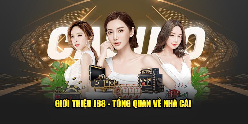 Giới thiệu J88 - Sân chơi trực tuyến xanh chín nhất 2024 1 Giới thiệu J88