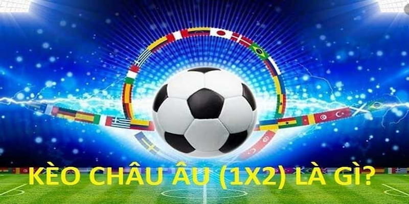 Hướng dẫn tính kèo Châu Âu và kinh nghiệm tham gia đặt cược tại J88 2 Tìm hiểu kèo châu Âu