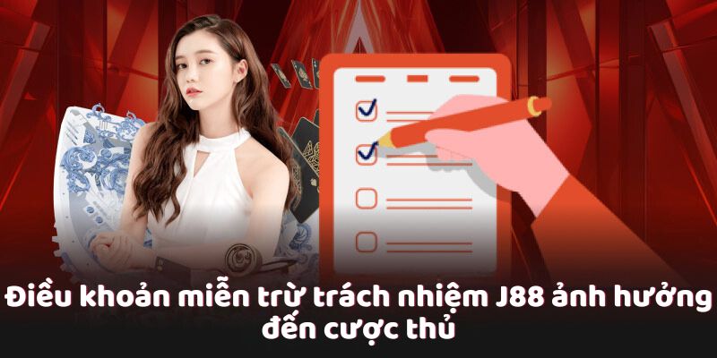Miễn trừ trách nhiệm J88 - Thông tin mới nhất 2024 3 Trách nhiệm nghĩa vụ j88